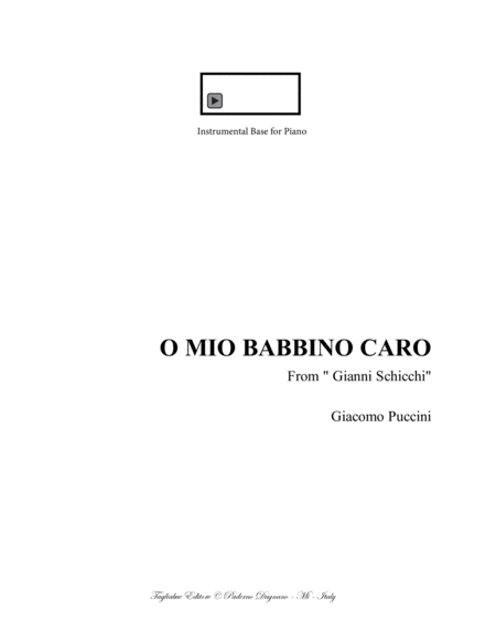 O Mio Babbino Caro G Puccini For Soprano And Piano With Mp3 Of Instrumental Base For Piano Embedded In Pdf File Sheet Music