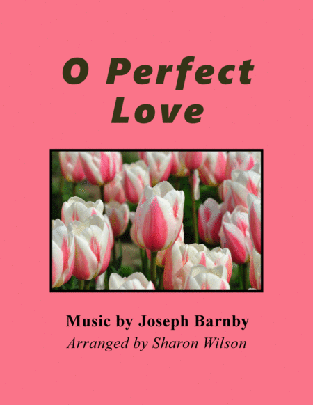 O Perfect Love Piano Solo Sheet Music