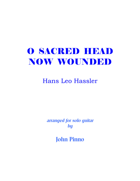 O Sacred Head Now Wounded Solo Classical Guitar Sheet Music