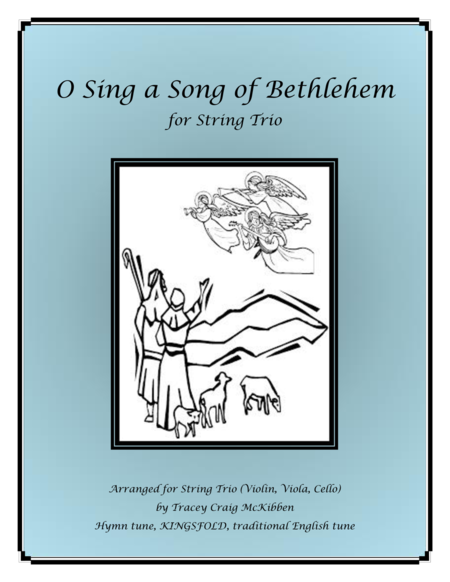 Free Sheet Music O Sing A Song Of Bethlehem Kingsfold For String Trio