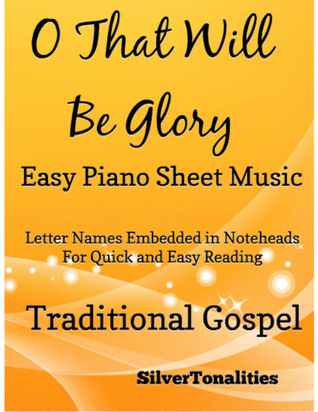 Free Sheet Music O That Will Be Glory Easy Piano Sheet Music