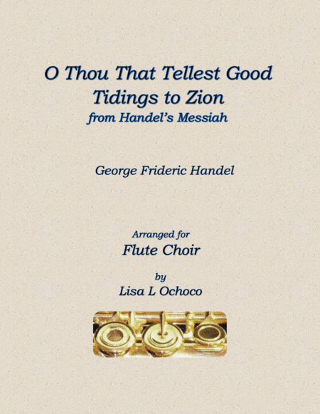 O Thou That Tellest Good Tidings To Zion From Handels Messiah For Flute Choir Sheet Music