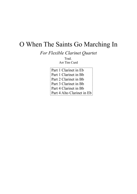 Free Sheet Music O When The Saints Go Marching In For Clarinet Quartet