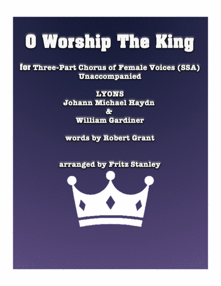 O Worship The King Ssa A Cappella Sheet Music