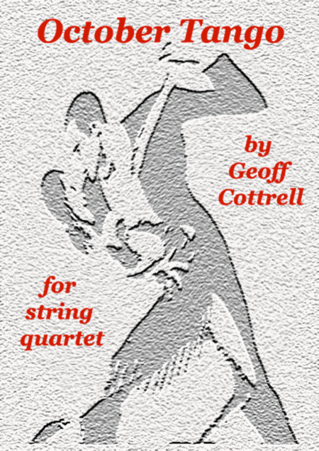 Free Sheet Music October Tango For String Quartet