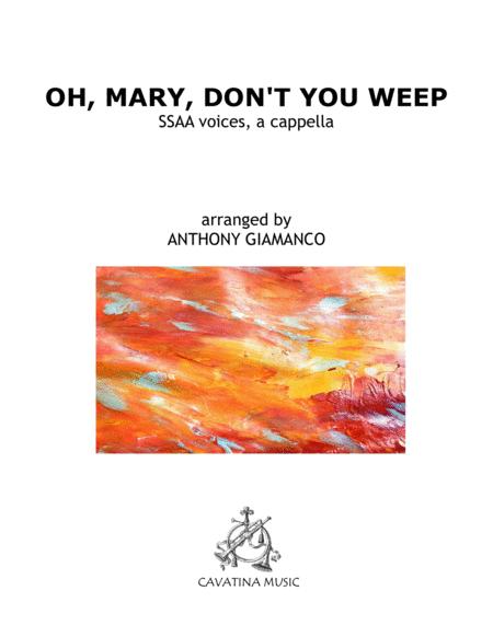 Oh Mary Dont You Weep Ssaa Chorus A Cappella Sheet Music