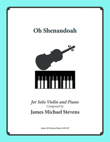 Oh Shenandoah Solo Violin Piano Sheet Music