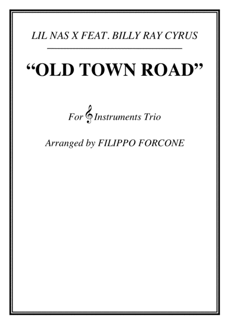 Old Town Road Lil Nas X Feat Billy Ray Cyrus Treble Clef Instruments Trio Sheet Music