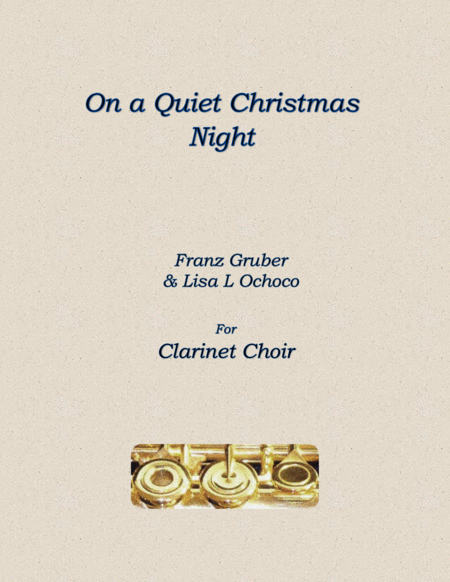 Free Sheet Music On A Quiet Christmas Night For Clarinet Choir