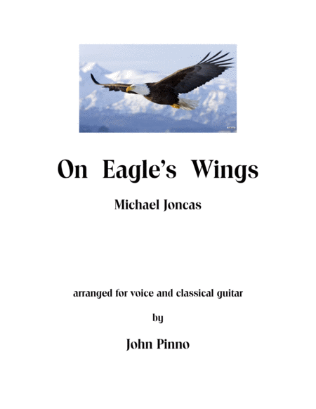 Free Sheet Music On Eagles Wings Michael Joncas For Voice And Classical Guitar