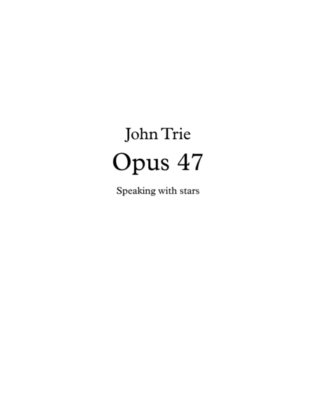 Free Sheet Music Opus 47 Speaking With Stars