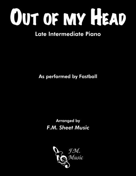 Out Of My Head Late Intermediate Piano Sheet Music