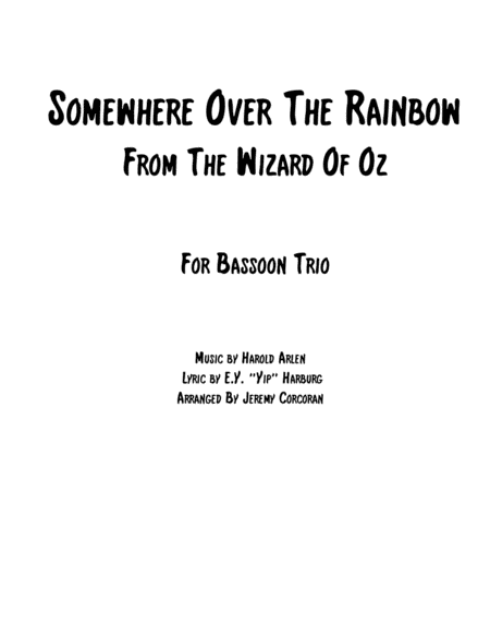 Free Sheet Music Over The Rainbow From The Wizard Of Oz For Bassoon Trio