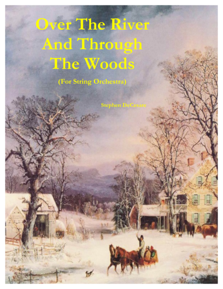 Over The River And Through The Woods For String Orchestra Sheet Music