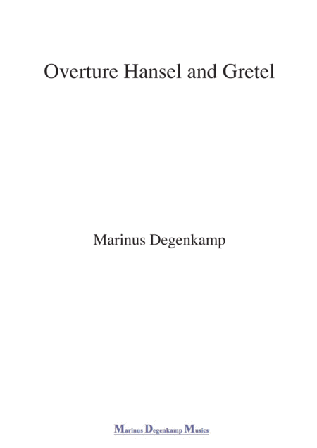 Overture Hansel And Gretel For Wind Band Sheet Music