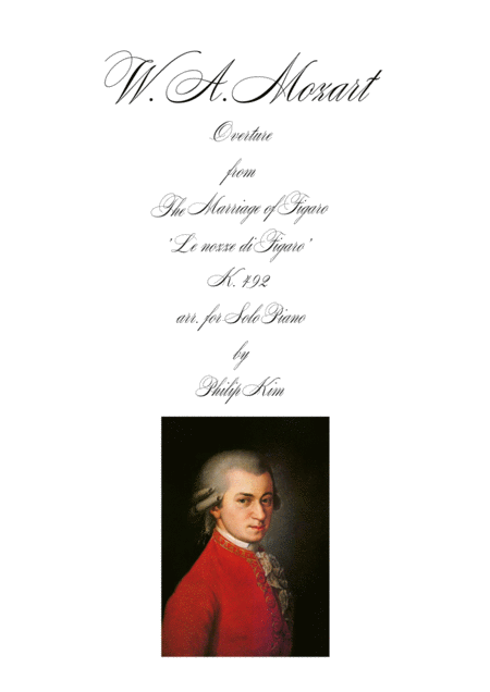 Overture To The Marriage Of Figaro Le Nozze Di Figaro For Advanced Solo Piano Sheet Music