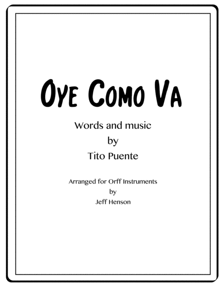 Oye Como Va For Orff Ensemble Sheet Music