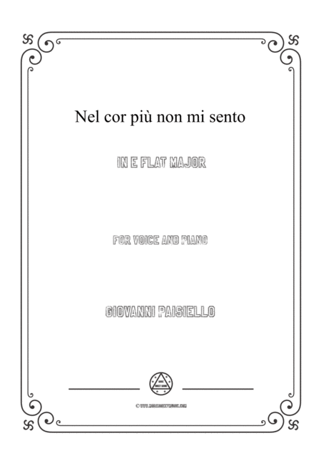 Paisiello Nel Cor Pi Non Mi Sento In E Flat Major For Voice And Piano Sheet Music