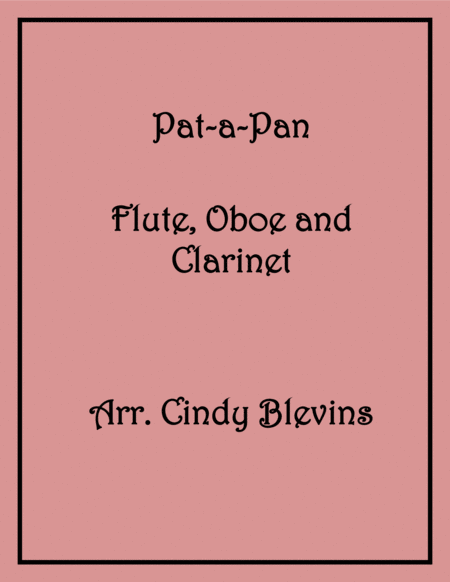 Pat A Pan For Flute Oboe And Clarinet Sheet Music