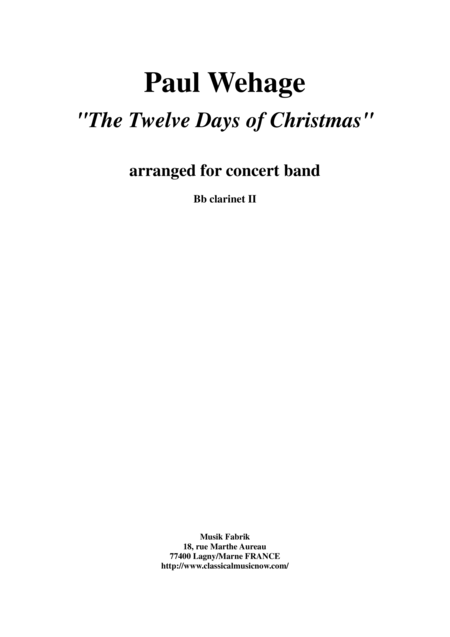 Paul Wehage The Twelve Days Of Christmas Arranged For Concert Band Bb Clarinet 2 Part Sheet Music