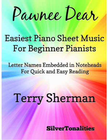 Free Sheet Music Pawnee Dear Easiest Piano Sheet Music For Beginner Pianists