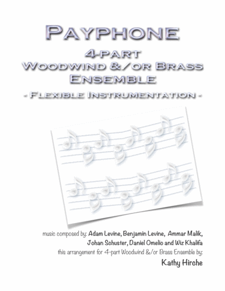 Payphone 4 Part Woodwind Or Brass Ensemble Flexible Instrumentation Sheet Music