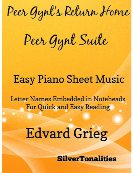 Peer Gynts Return Home Peer Gynt Suite Easy Piano Sheet Music Sheet Music