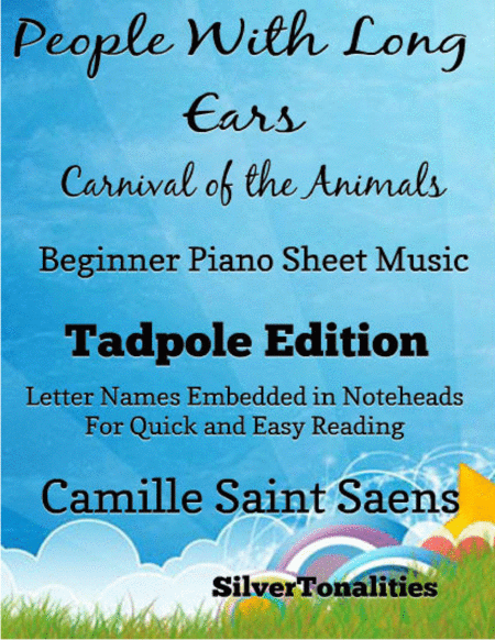 People With Long Ears Carnival Of The Animals Beginner Piano Sheet Music Tadpole Edition Sheet Music