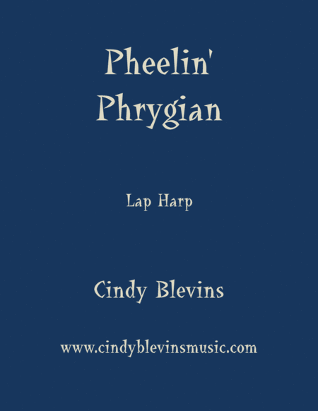 Free Sheet Music Pheelin Phrygian An Original Solo For Lap Harp From My Book Perceptions