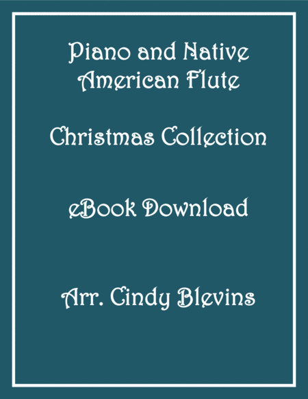 Piano And Native American Flute Christmas Collection 14 Arrangements Sheet Music