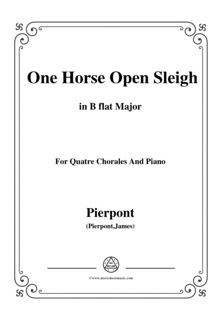 Pierpont Jingle Bells The One Horse Open Sleigh In B Flat Major For Quatre Chorales Sheet Music