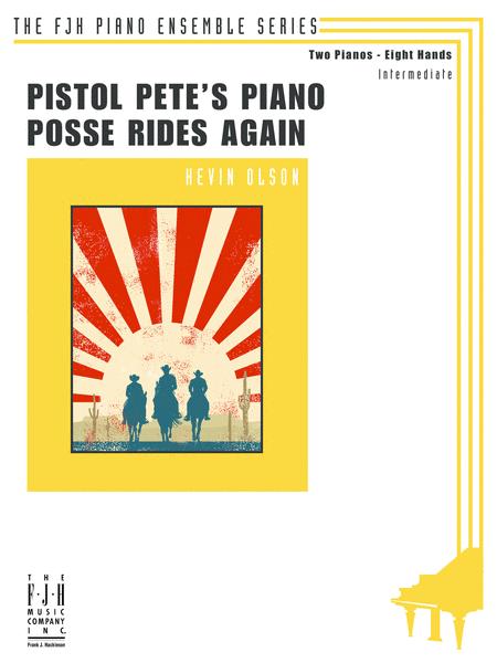 Free Sheet Music Pistol Petes Piano Posse Rides Again