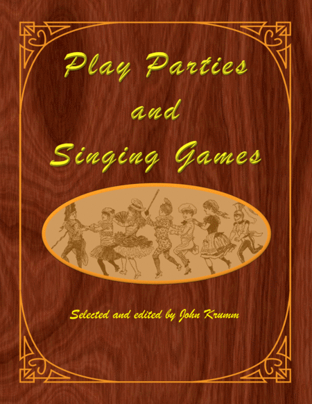 Free Sheet Music Play Parties And Singing Games