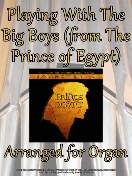 Playing With The Big Boys The Prince Of Egypt Arranged For Organ Sheet Music