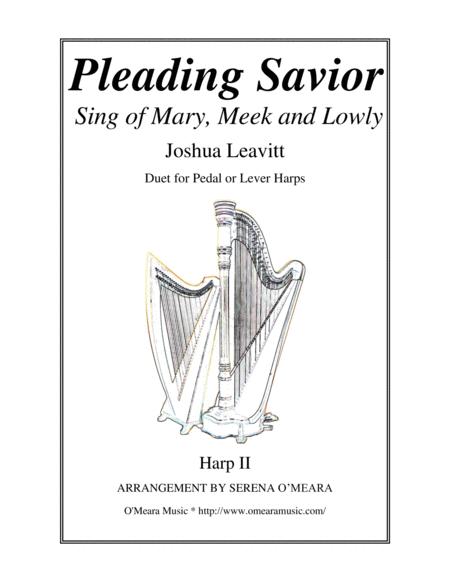 Free Sheet Music Pleading Savior Sing Of Mary Meek And Lowly Harp Ii