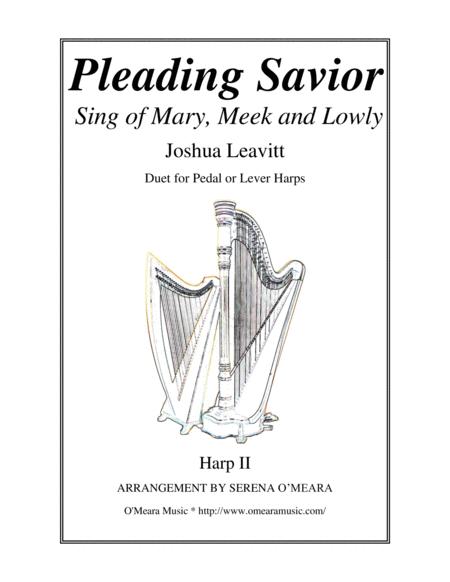 Pleading Savior Sing Of Mary Meek And Lowly Harp Ii Sheet Music