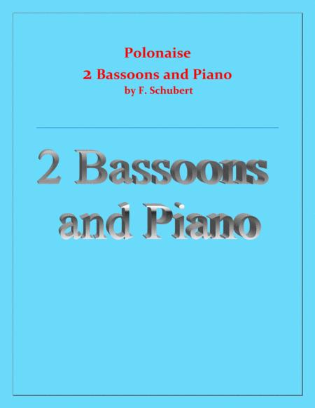 Polonaise F Schubert For 2 Bassoons And Piano Intermediate Sheet Music