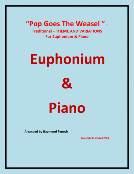 Pop Goes The Weasel Theme And Variations For Euphonium And Piano Sheet Music