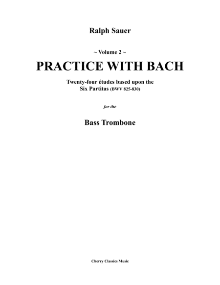 Practice With Bach For The Bass Trombone Volume 2 Sheet Music