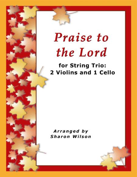 Free Sheet Music Praise To The Lord For String Trio 2 Violins And 1 Cello