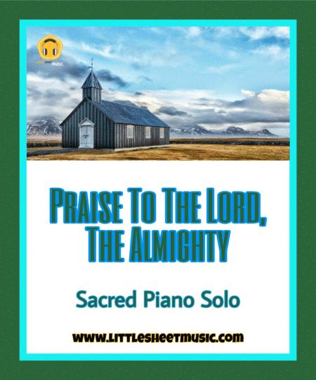 Praise To The Lord The Almighty Sacred Piano Solo Sheet Music