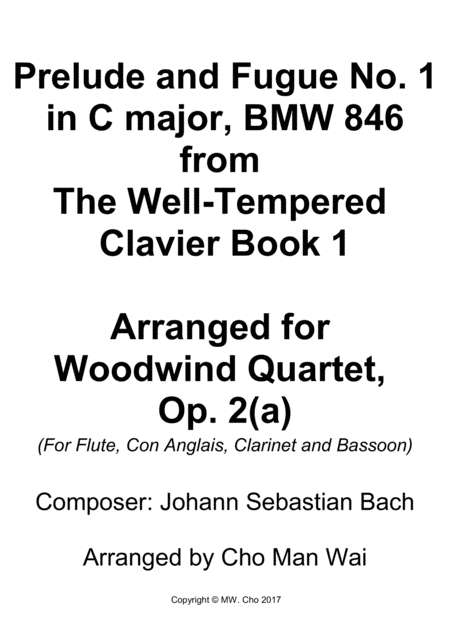 Free Sheet Music Prelude And Fugue No 1 From The Well Tempered Clavier Bk 1 For Woodwind Quartet Op 2 A