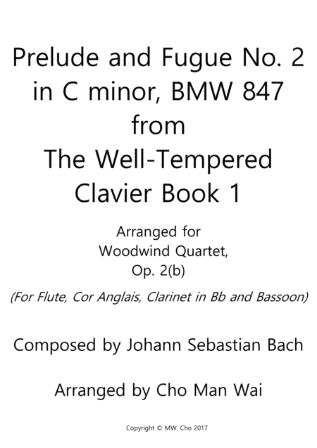 Free Sheet Music Prelude And Fugue No 2 From The Well Tempered Clavier Bk 1 Arr For Woodwind Quartet Op 2 B