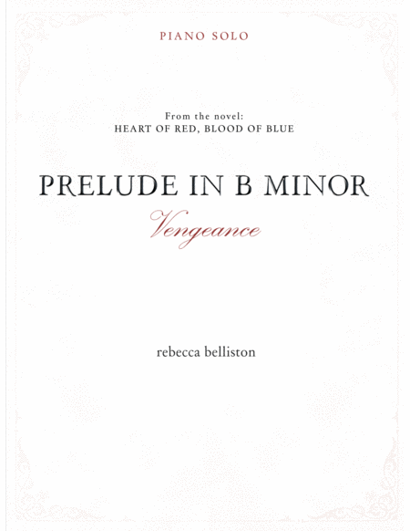 Free Sheet Music Prelude In B Minor Vengeance Piano Solo