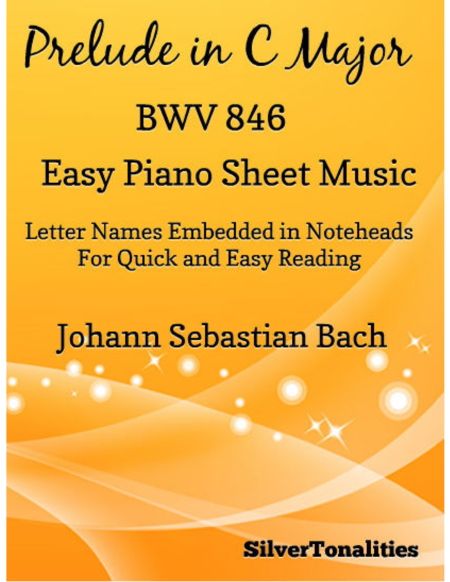 Prelude In C Major Bwv 846 Easy Piano Sheet Music Sheet Music