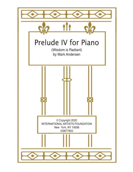 Prelude Iv For Piano Wisdom Is Radiant Sheet Music