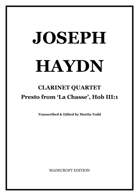 Presto From La Chasse Hob Iii 1 For Clarinet Quartet Sheet Music