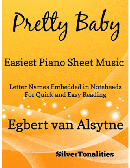 Pretty Baby Easiest Piano Sheet Music Pdf Sheet Music