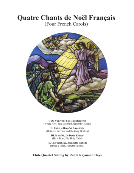 Free Sheet Music Quatre Chants De Nol Franais Four French Carols For Flute Quartet