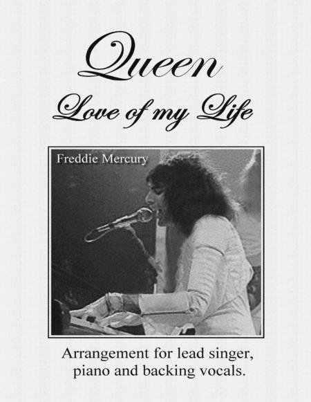 Free Sheet Music Queen Love Of My Life For Lead Singer Piano And Backing Vocals